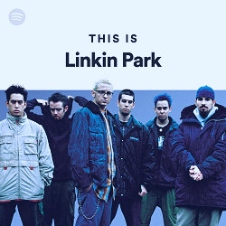 This Is Linkin Park - playlist by Spotify | Spotify